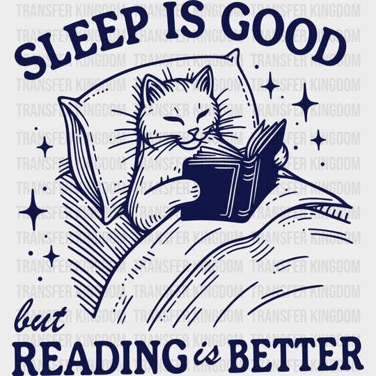 Sleep Is Good But Reading Is Better - Reading DTF Transfers - Adult Unisex - S & M (10’’) / Dark Color Design (See