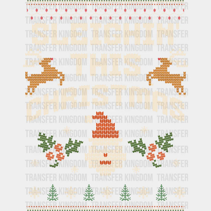 Sleighin' This Christmas - Christmas DTF Transfer