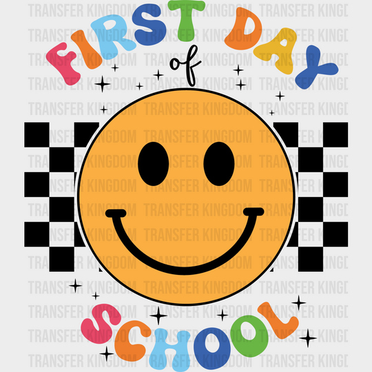 Smiley First Day Of School - Back To School DTF Transfer - Transfer Kingdom