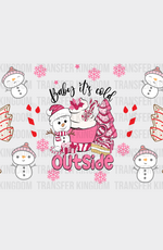 Snowman It’s Cold Outside - Christmas Cup Wrap Uv Sticker Permanent Dtf Decal