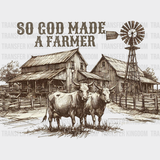 So God Made A Farmer - Dtf Transfer Unisex S & M (10’’) / Dark Color Design See Imaging