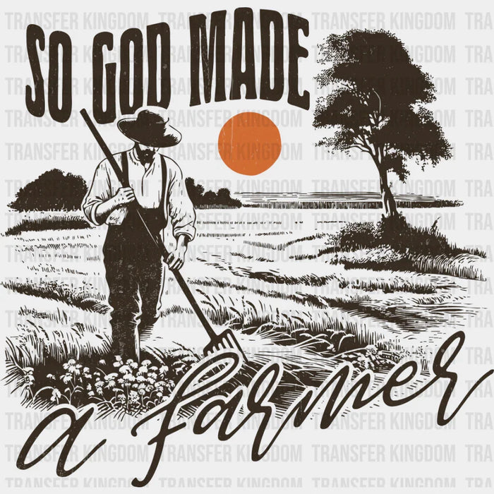 So God Made A Farmer Vintage - Farmer DTF Transfer