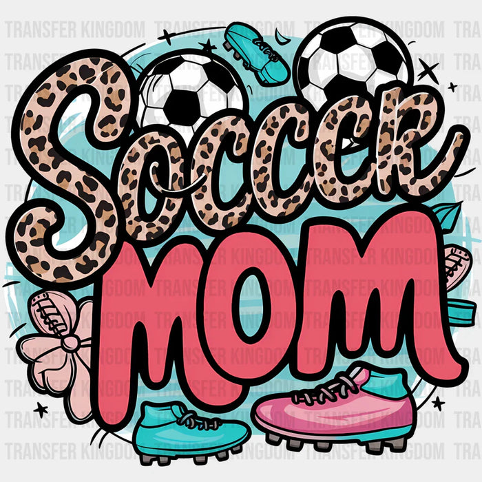 Soccer Mom Doodles Design - Soccer DTF Heat Transfer