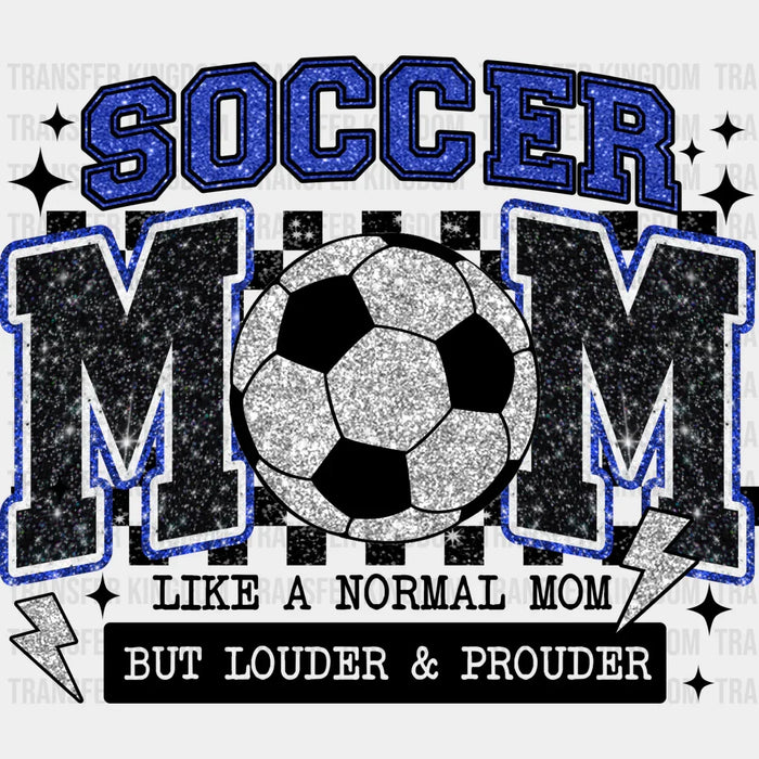 Soccer Mom Like A Normal Mom - Soccer DTF Heat Transfer