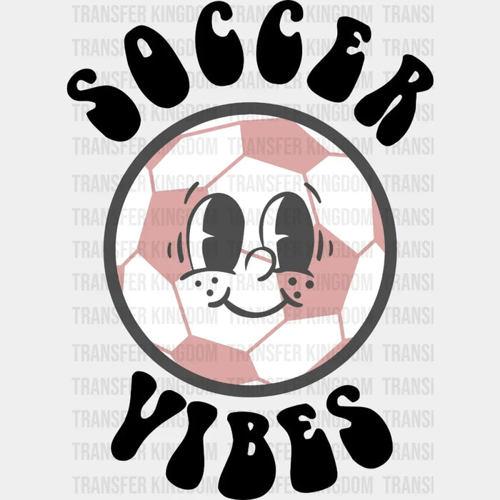 Soccer Vibes DTF Transfer