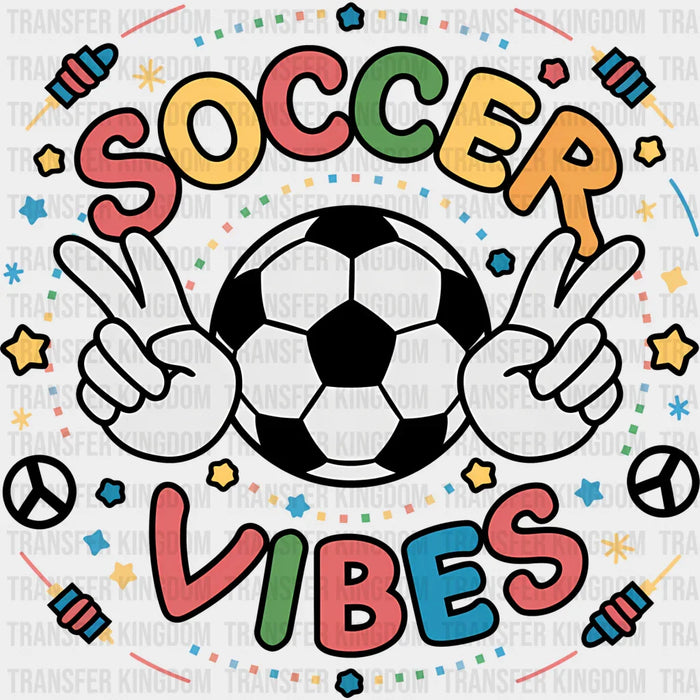 Soccer Vibes Peace Sign Soccer Ball Design - Soccer DTF Heat Transfer