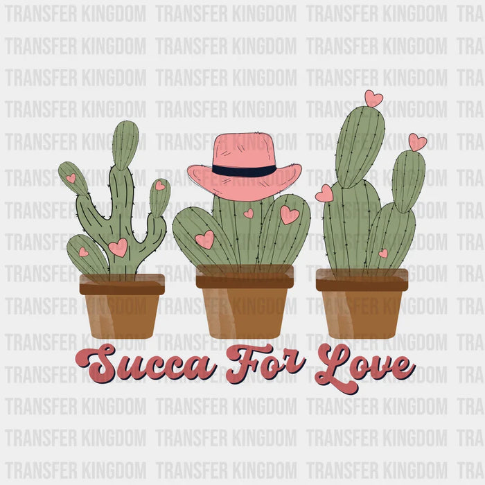 SOLID CACTUS SUCCA FOR LOVE - DTF heat transfer