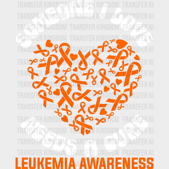 Someone I Love Needs A Cure - Leukemia Dtf Heat Transfer Unisex S & M (10’’) / Light Color