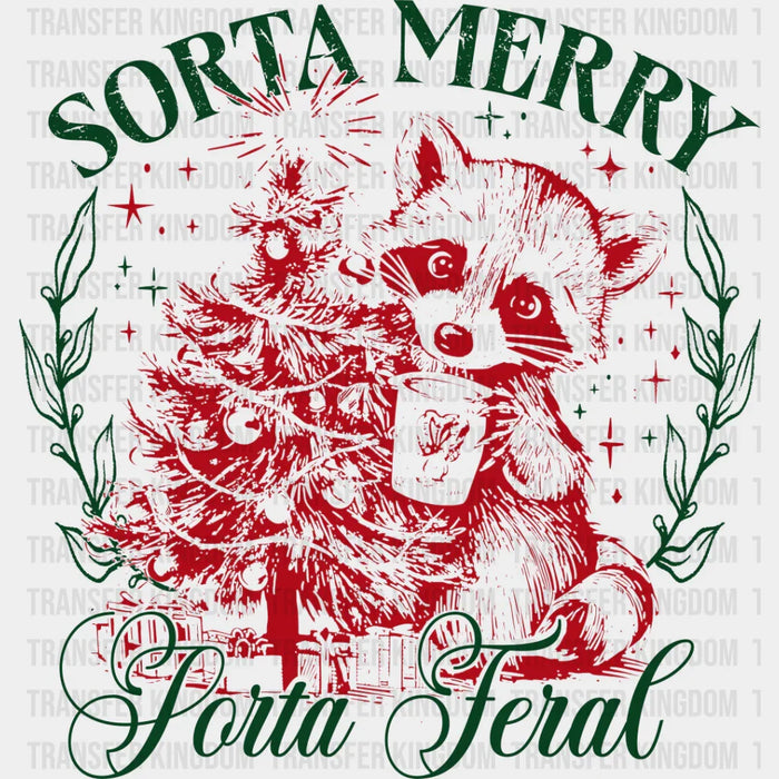 Sorta Merry Sorta Feral - Christmas DTF Transfer