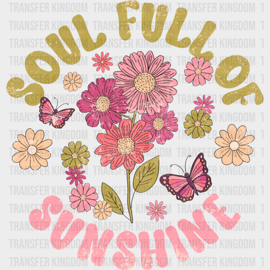 Soul Full Of Sunshine - Spring DTF Transfer