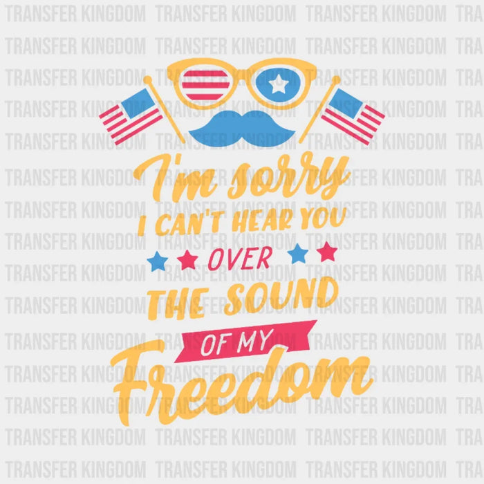 Sound Of My Freedom DTF Transfer
