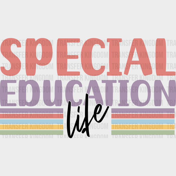 Special Education Life - Special ED DTF Transfers