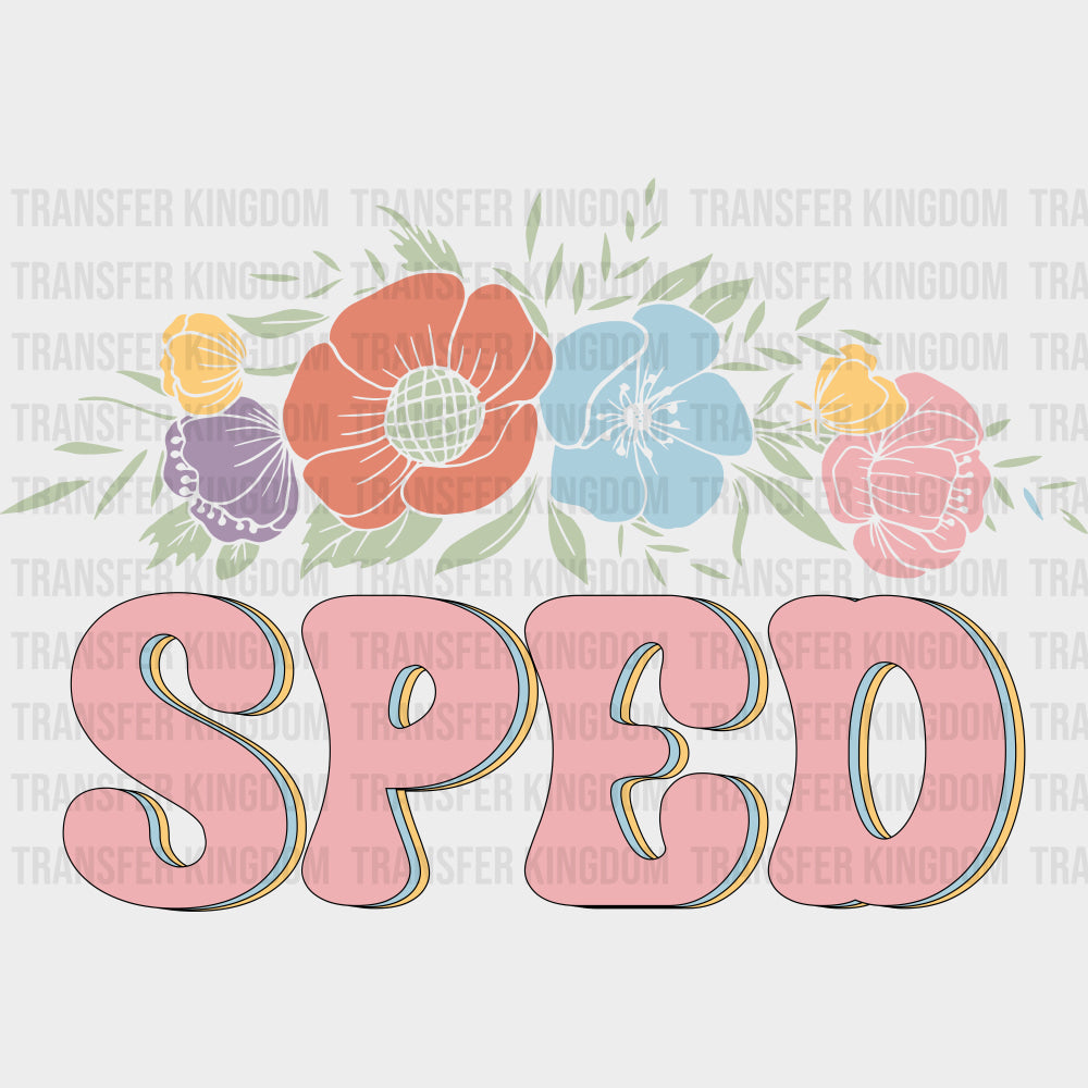 SPED - Special ED DTF Transfers transfer-kingdom Dark Color Design (See Imaging)