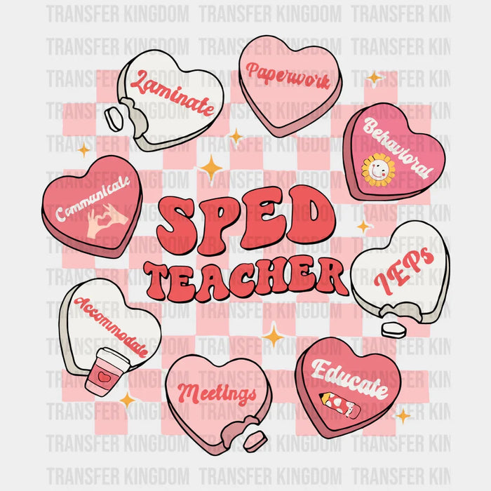 Sped Teacher Valentine's Day Design - DTF heat transfer