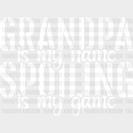 Spoiling Is My Game - Grandpa Dtf Heat Transfer Unisex S & M (10’’) / Light Color Design See Imaging
