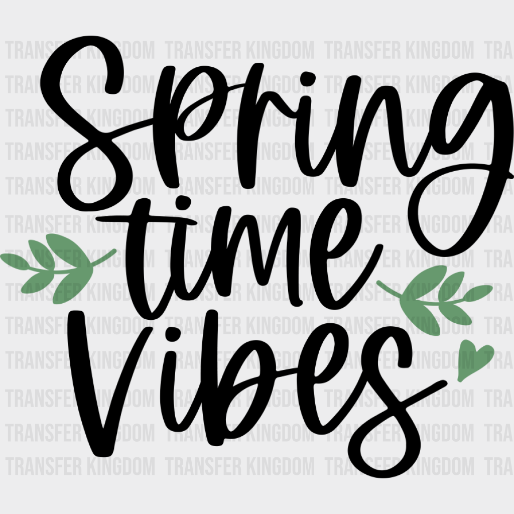 Spring Time Vibes - Spring DTF Transfer Adult Unisex - S & M (10’’) / Dark Color Design (See Imaging)