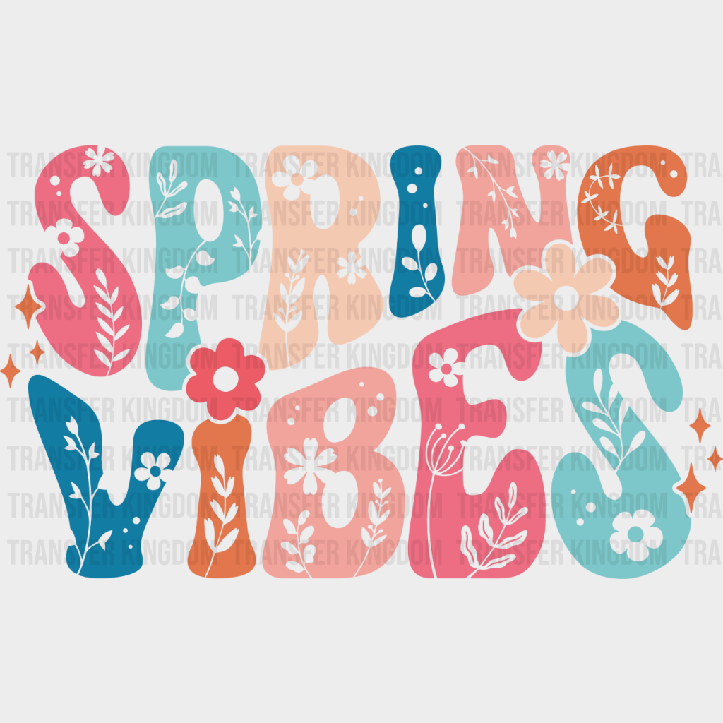 Spring Vibes Colorful Retro Design - Spring DTF Transfer