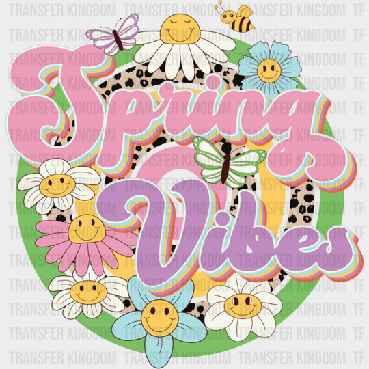 Spring Vibes Flowers Circular Design - Spring DTF Transfer