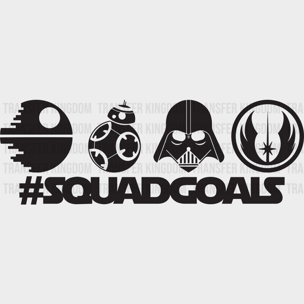 Squad Goals Star Wars Design - Dtf Heat Transfer Unisex S & M ( 10 ) / Dark Color See Iamging