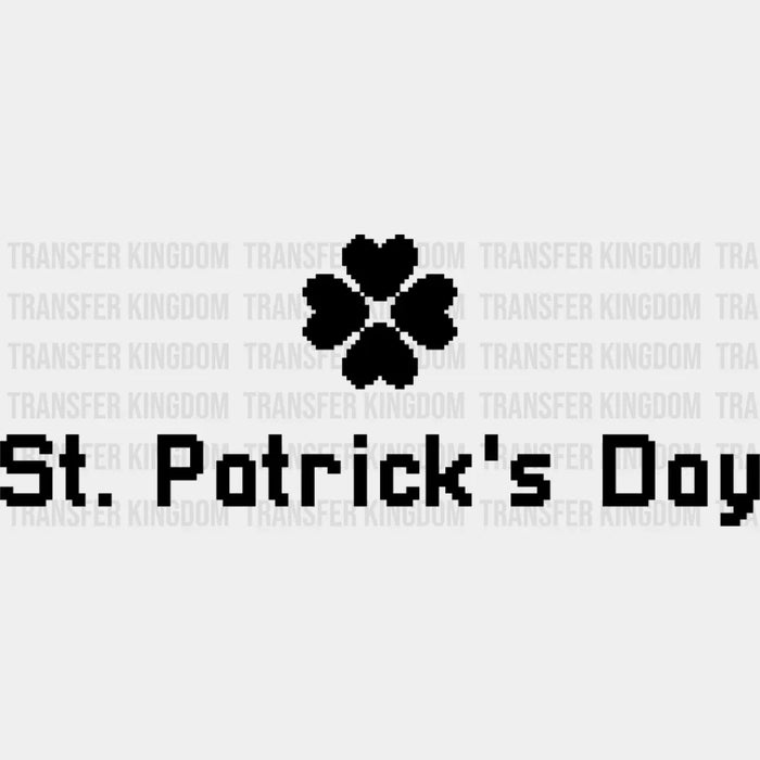 St. Patrick's Day Black Green White - St. Patrick's Day DTF Transfer