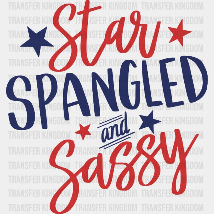 Star Spangled And Sassy  DTF Transfer
