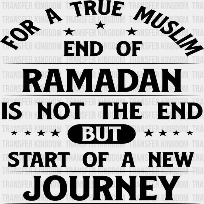Start Of A New Journey - Muslim DTF Transfer