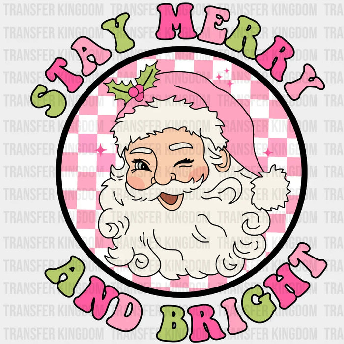 STAY MERRY AND BRIGHT Design - DTF heat transfer