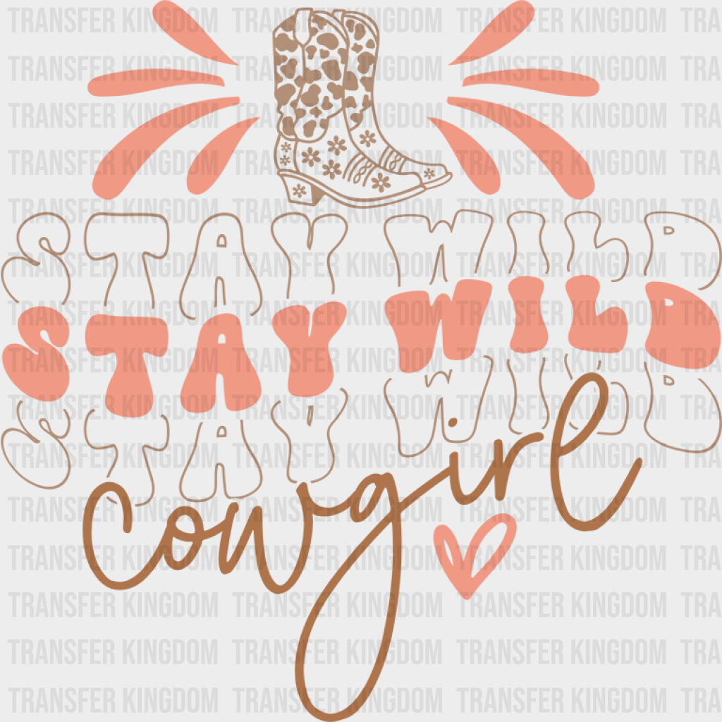 Stay Wild Cowgirl Design - Dtf Transfers