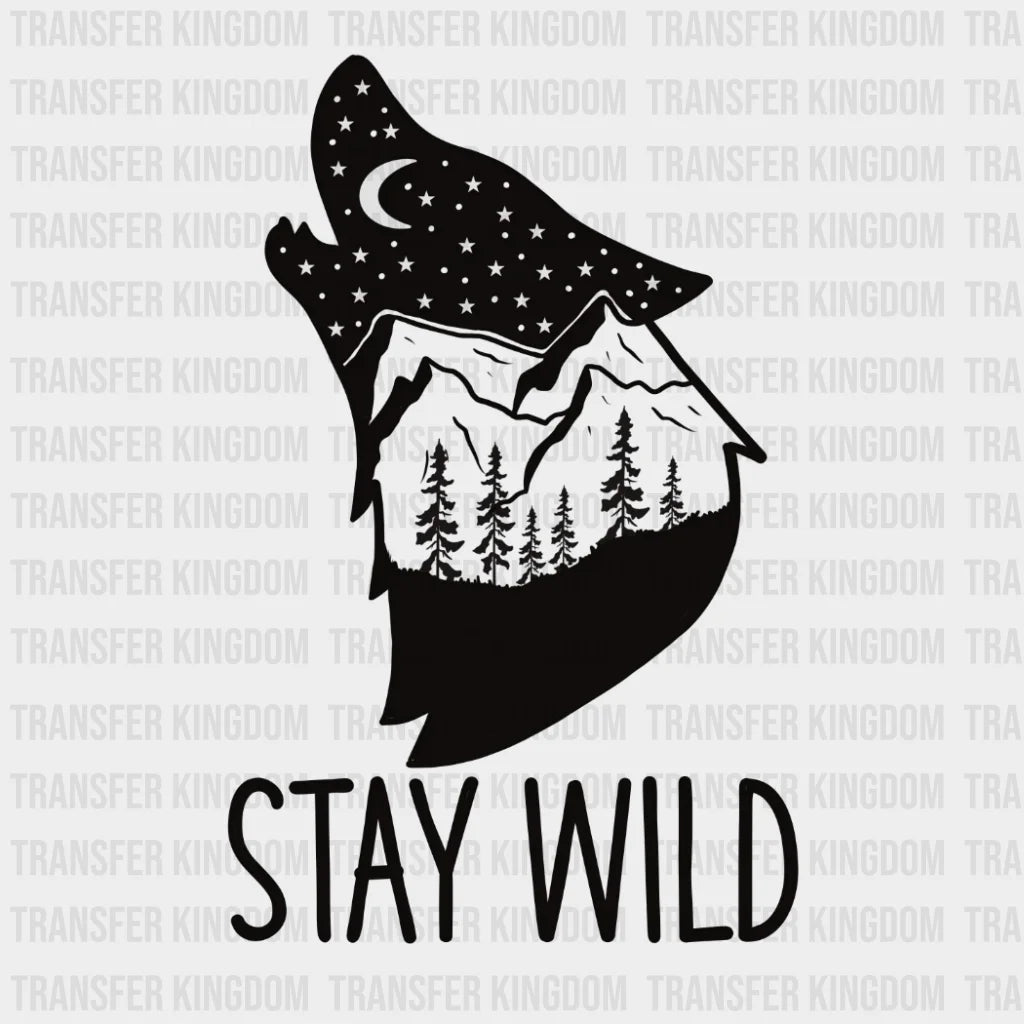 Stay Wild - Howling Wolf Design Dtf Heat Transfer