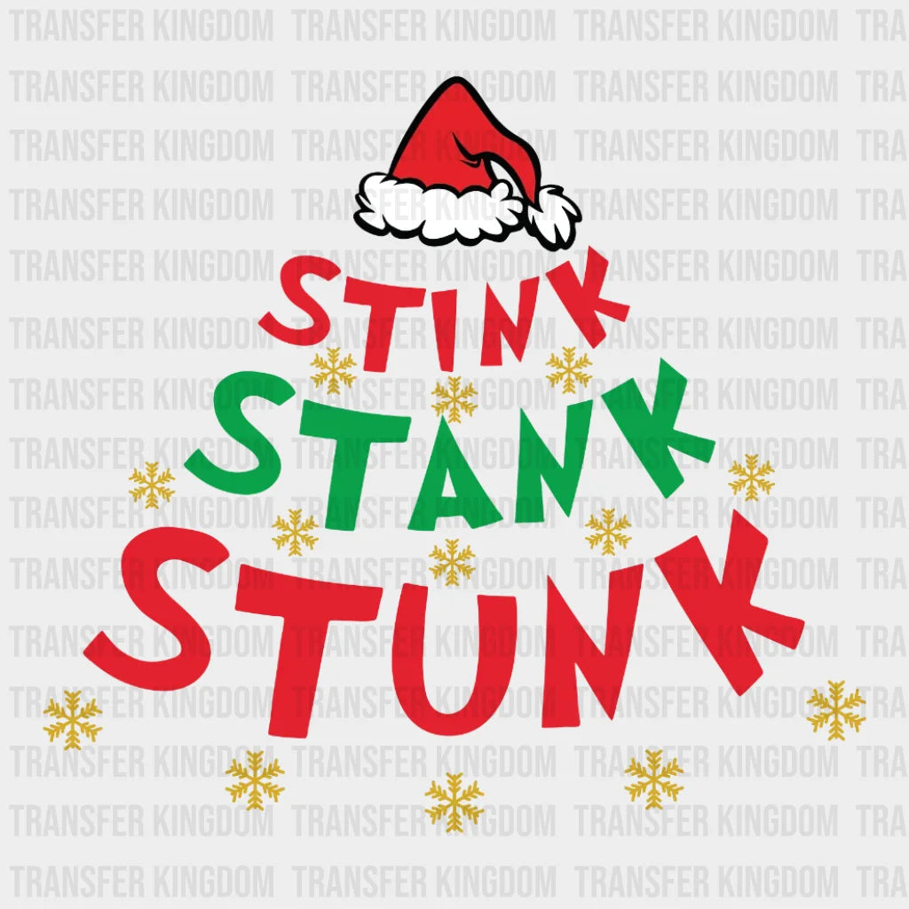 Stink Stank Stunk Grinch Design Christmas - Dtf Heat Transfer