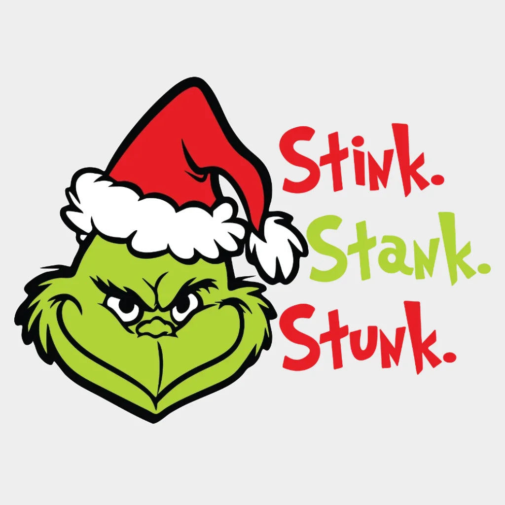 Stink Stank Stunk Grinch Smiley Face Design Christmas Dtf Heat Transfer