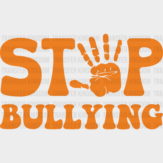 Stop Bullying Hand Design - Anti Iron On Dtf Transfer