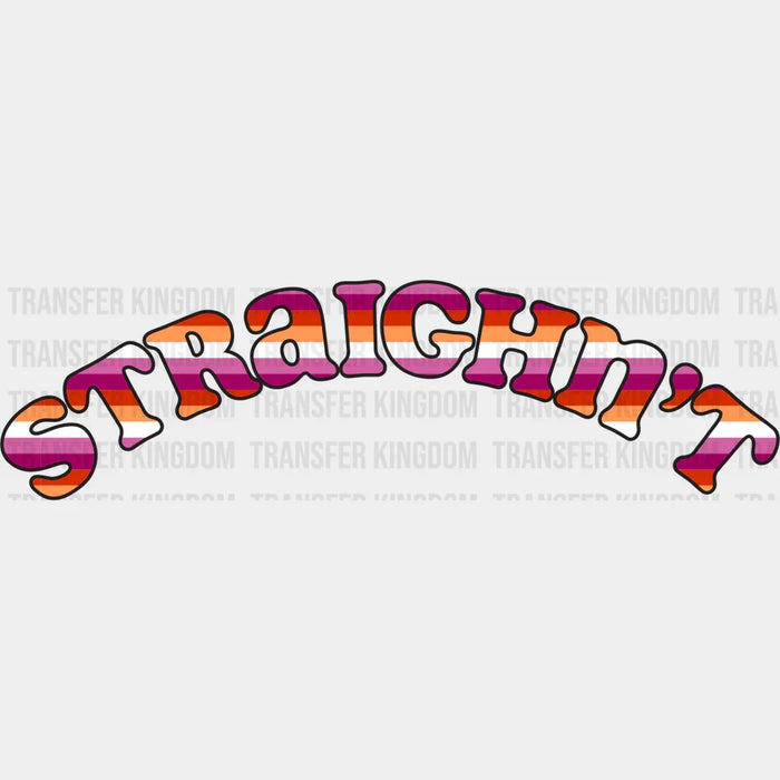 Straighn't Design - Lesbian DTF Transfer