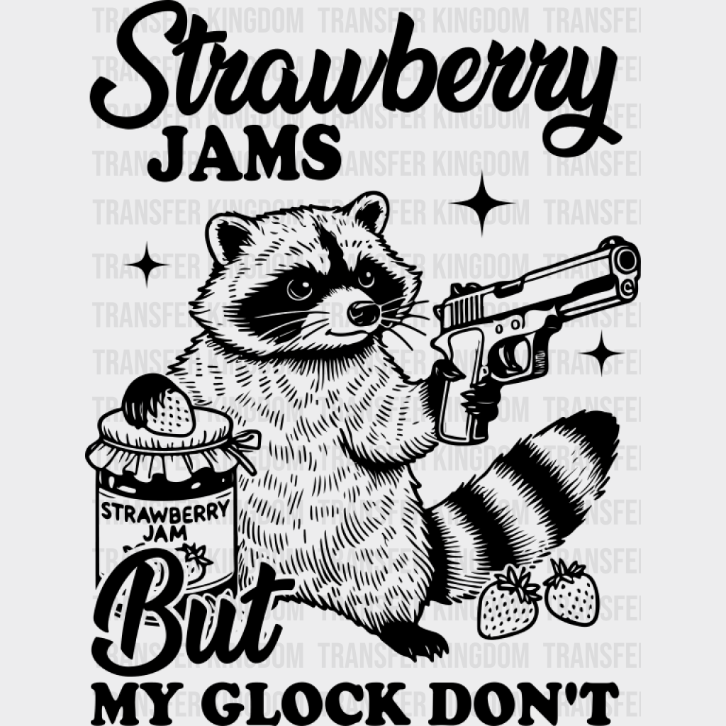 Strawberry Jams But My Glock Don’t - Funny DTF Transfer Adult Unisex - S & M (10’’) / Dark Color Design (See Imaging)