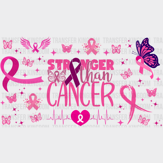 Stronger Than Cancer - Awareness Cup Wrap Uv Sticker Permanent Dtf Decal