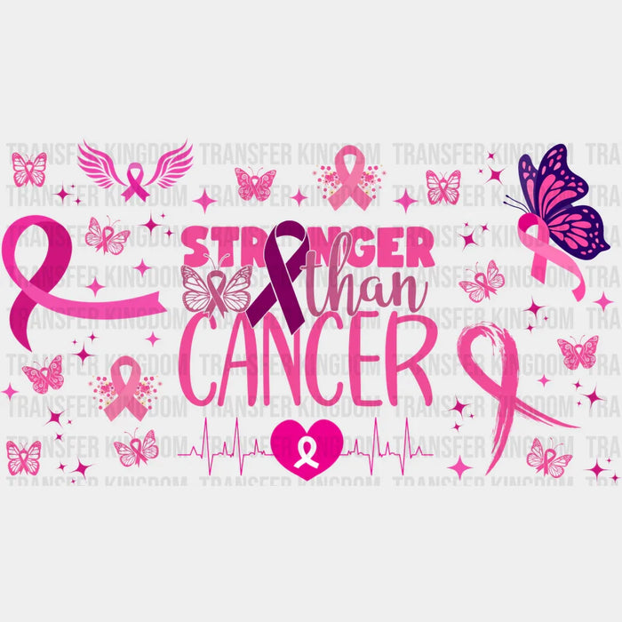 Stronger Than Cancer - Awareness Cup Wrap UV Sticker Permanent UV DTF Decal
