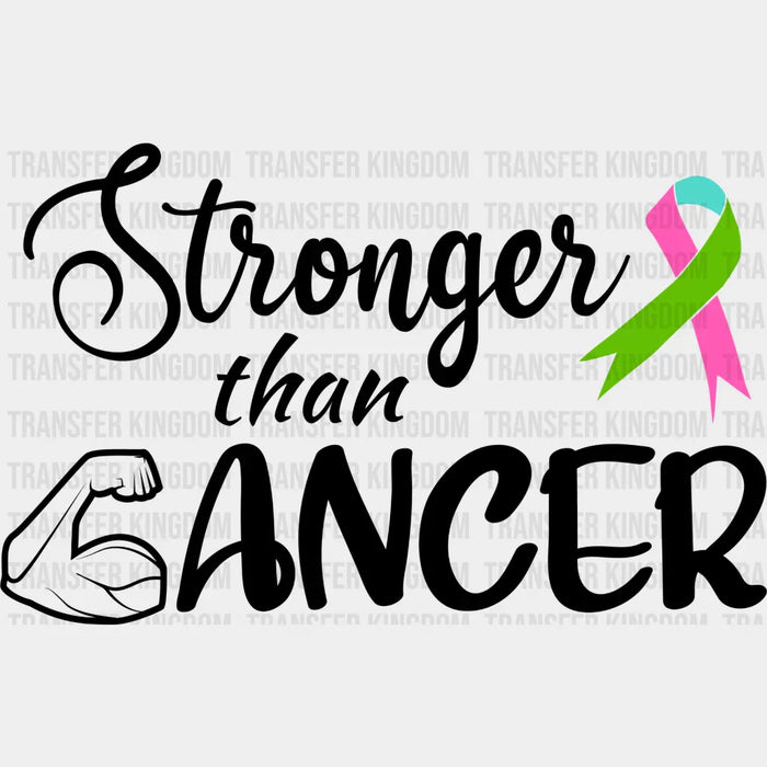 Stronger Than Cancer - Metastatic Breast Cancer DTF Transfer