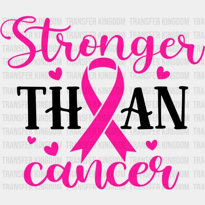 Stronger Than Cancer Support Design - DTF heat transfer