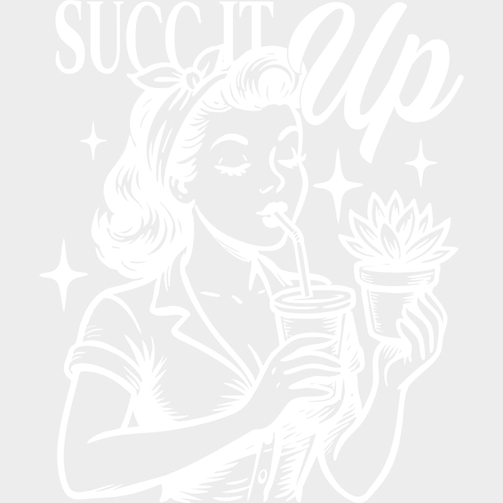 Succ It Up - Plants DTF Transfers Adult Unisex - S & M (10’’) / Light Color Design (See Imaging)