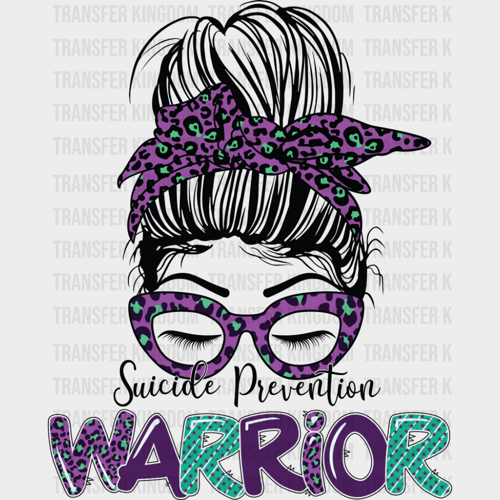 Suicide Prevention Warrior - Suicide Awareness DTF Transfer Adult Unisex - S & M (10’’) / Dark Color Design (See