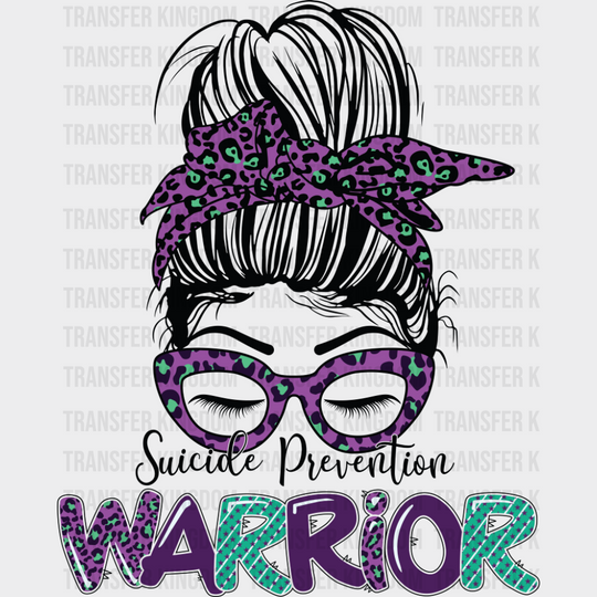 Suicide Prevention Warrior - Suicide Awareness DTF Transfer Adult Unisex - S & M (10’’) / Dark Color Design (See