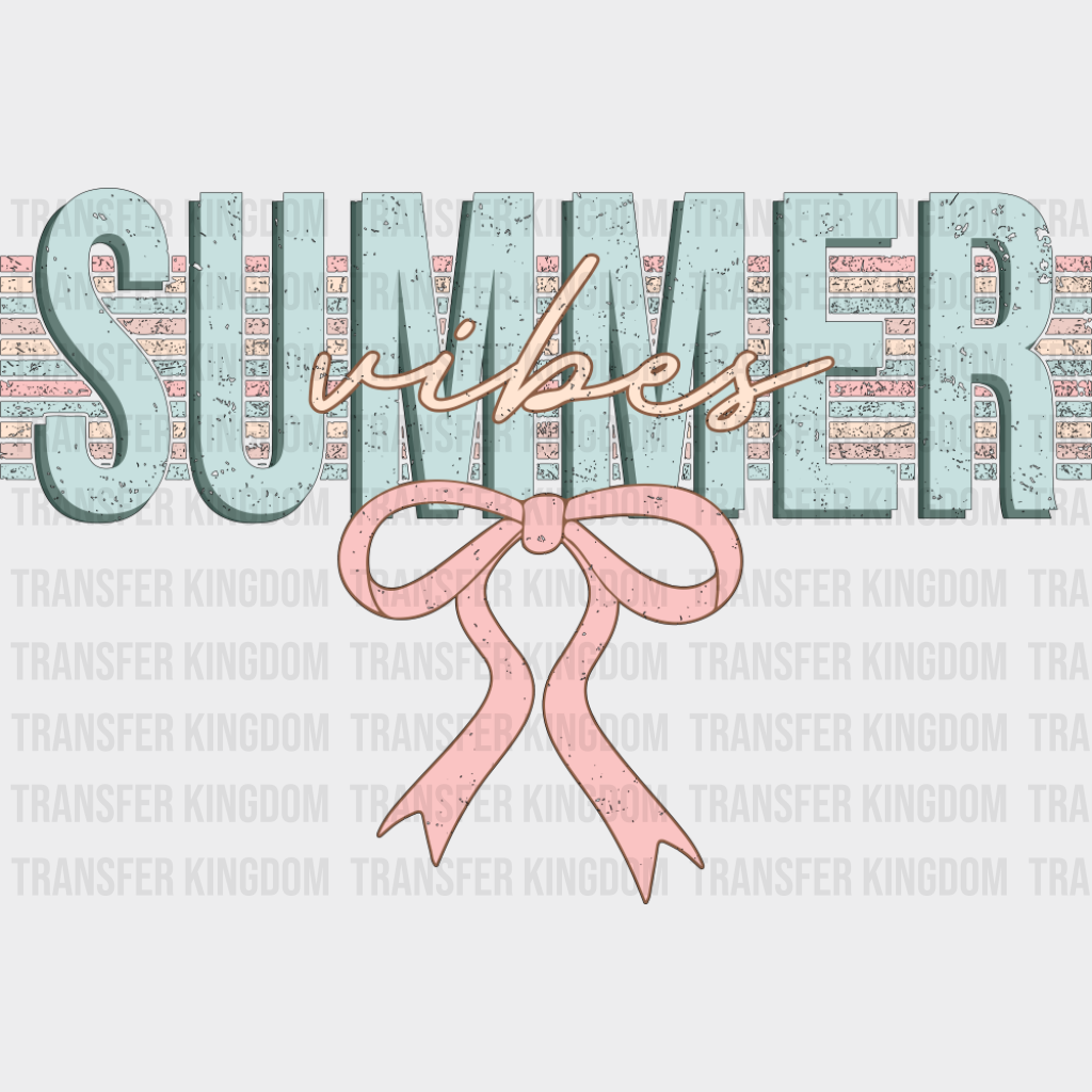 Summer Vibes - Summer Vibes DTF Transfer Adult Unisex - S & M (10’’) / Dark Color Design (See Imaging)