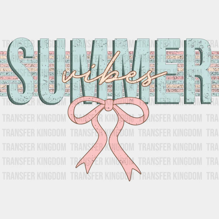 Summer Vibes - Summer Vibes DTF Transfer