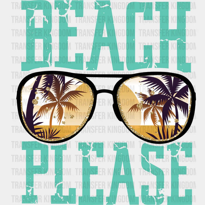 Sunglasses Beach Please Summer DTF Transfer