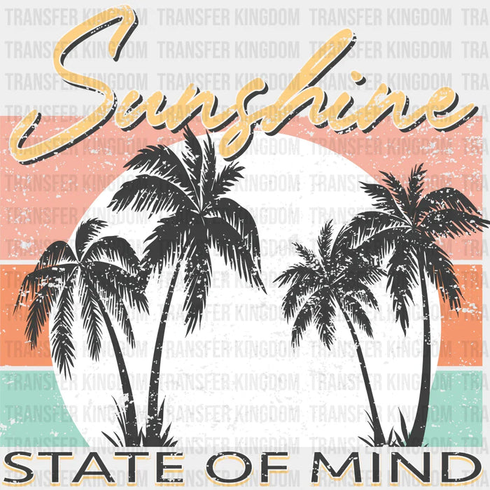 Sunshine State Of Mind Summer DTF Transfer