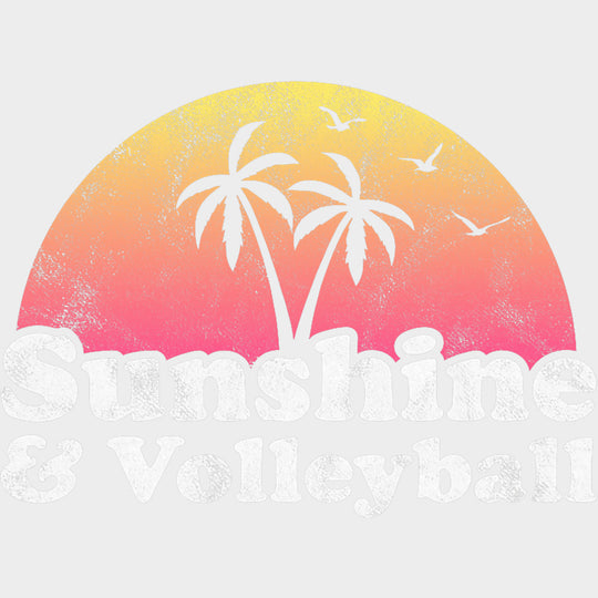 Sunshine & Volleyball - Volleyball DTF Transfers transfer-kingdom Light Color Design (See Imaging)