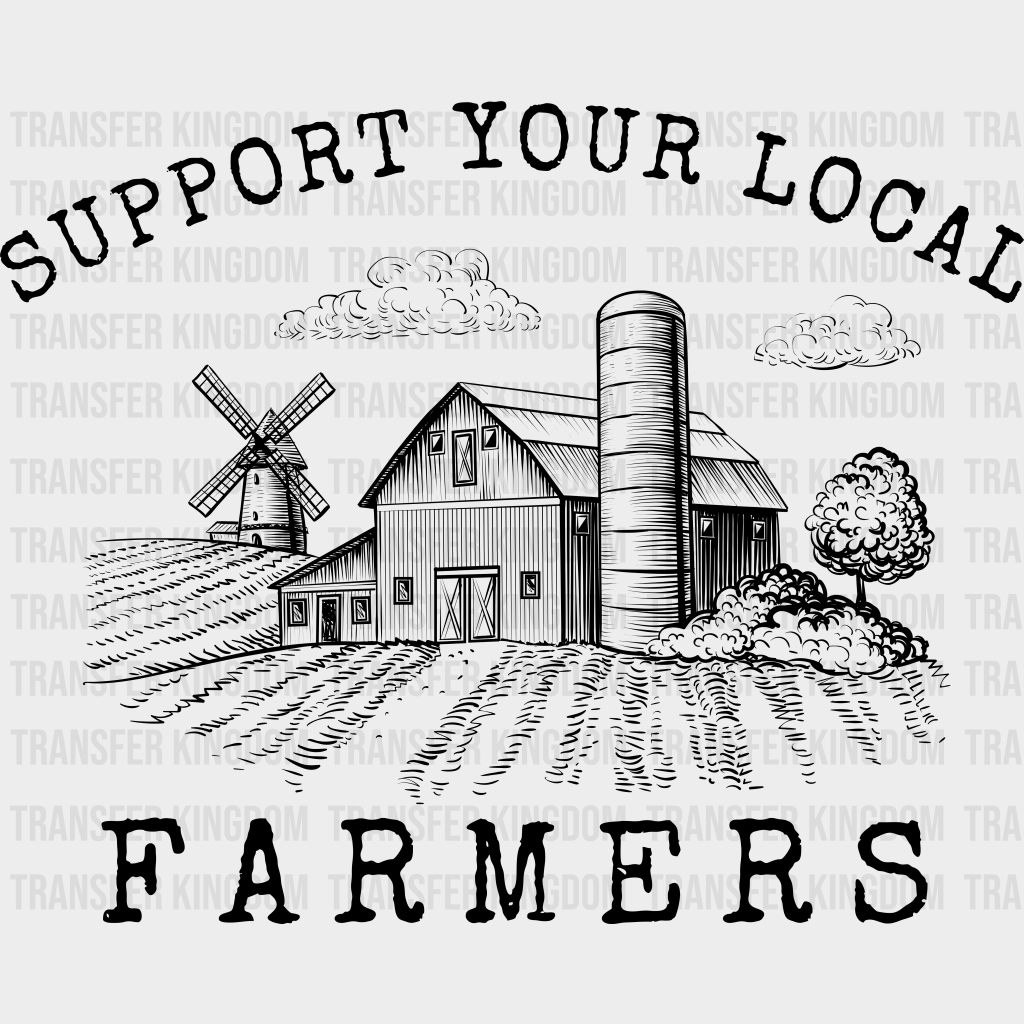 Support Local Farmers Design - Dtf Heat Transfer