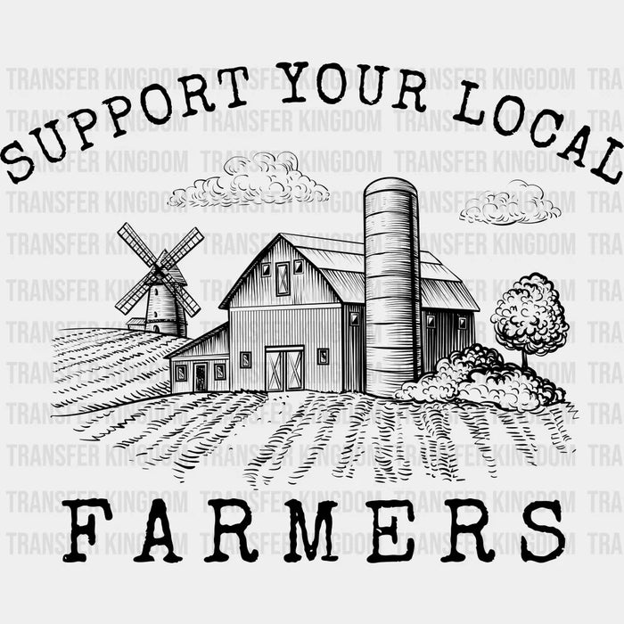 SUPPORT LOCAL FARMERS Design - DTF heat transfer