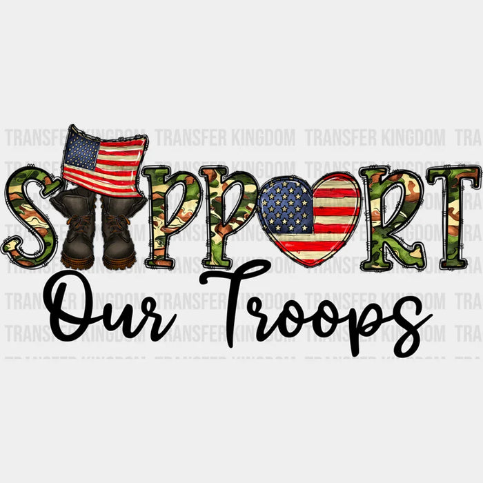 Support Our Troops - Military DTF Heat Transfer