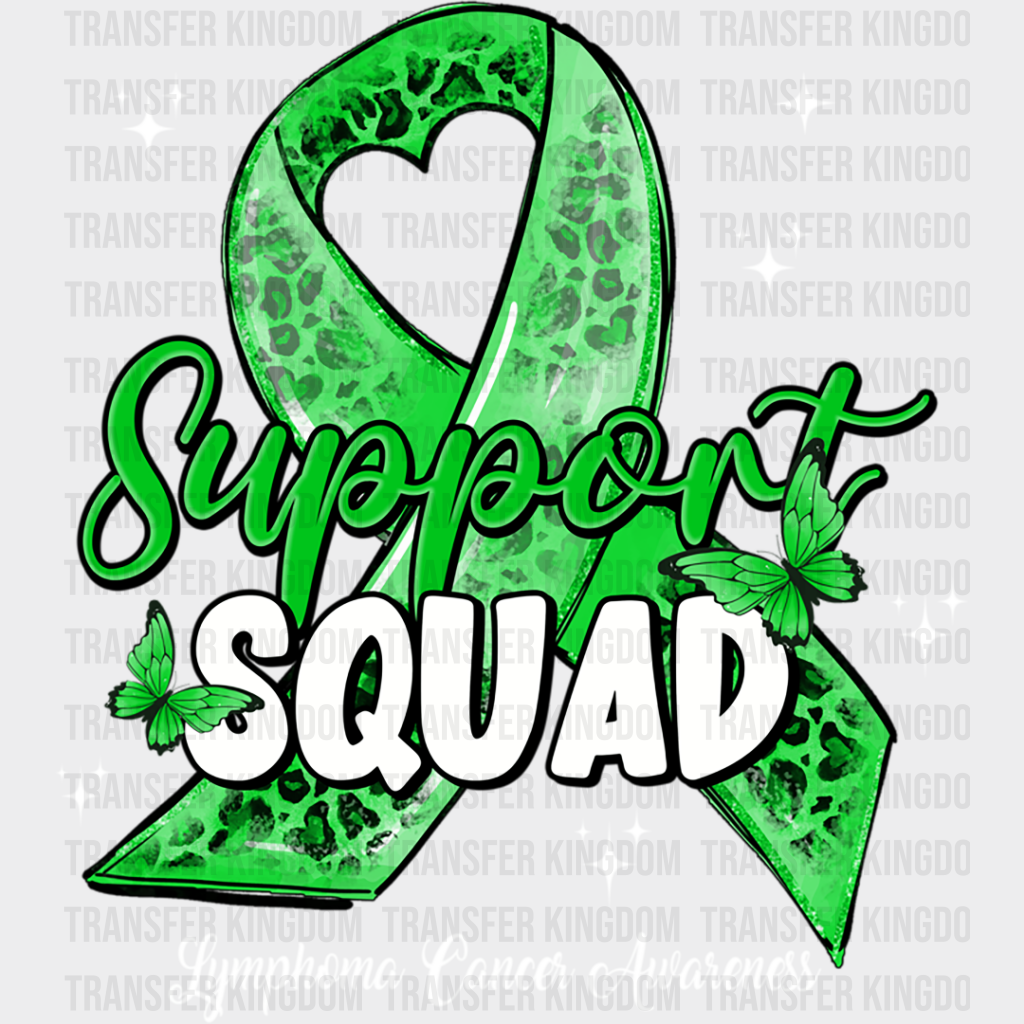 Support Squad Cancer Awareness - Lymphoma Dtf Heat Transfer Unisex S & M (10’’) / Light Color